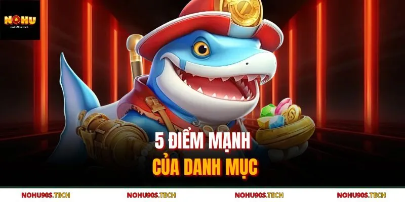 5 điểm mạnh của danh mục