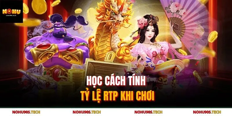 Học cách quay nổ hũ Sunwin và tính tỷ lệ RTP