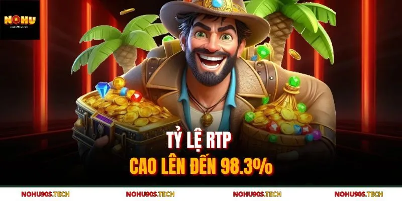 Tỷ lệ RTP cao lên đến 98.3%